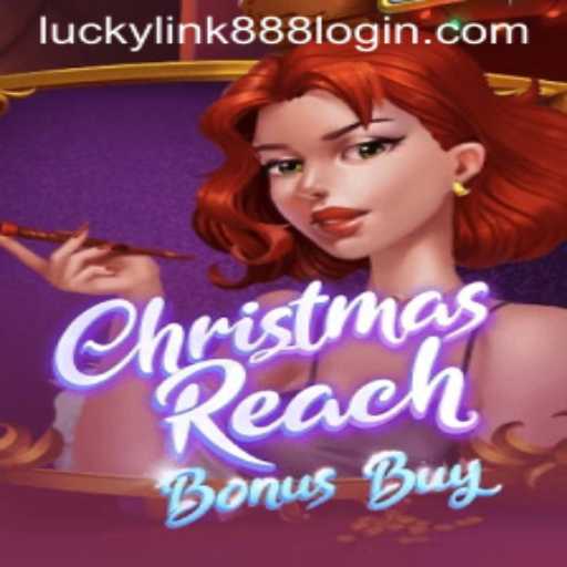 ChristmasReachBonusBuy and LuckyLink888: A Festive Gaming Experience